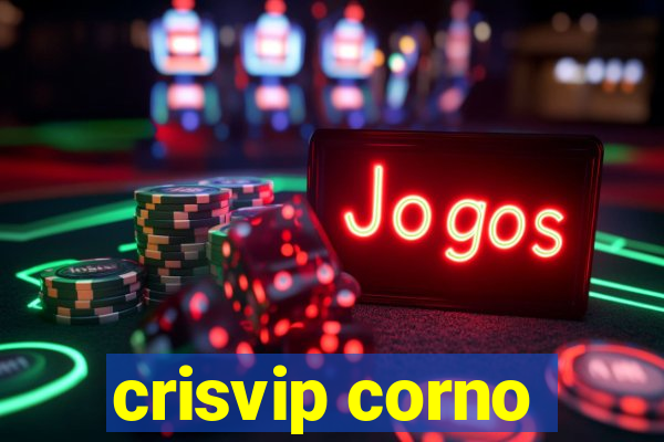 crisvip corno